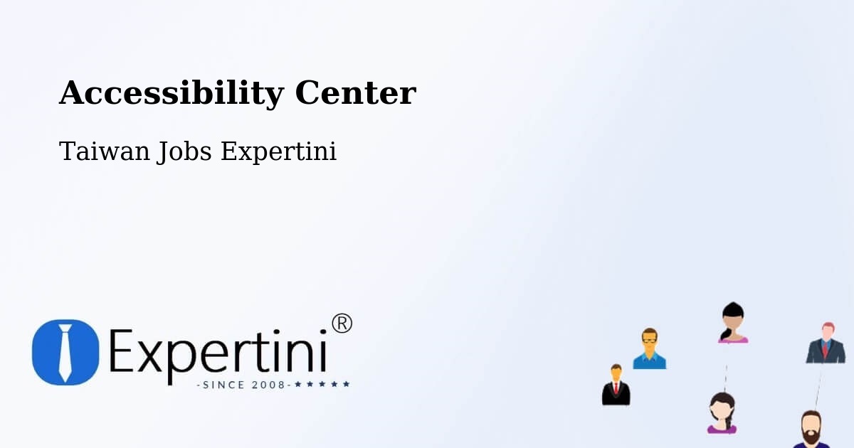 Accessibility Statement – Daxi - Taiwan Jobs Expertini
