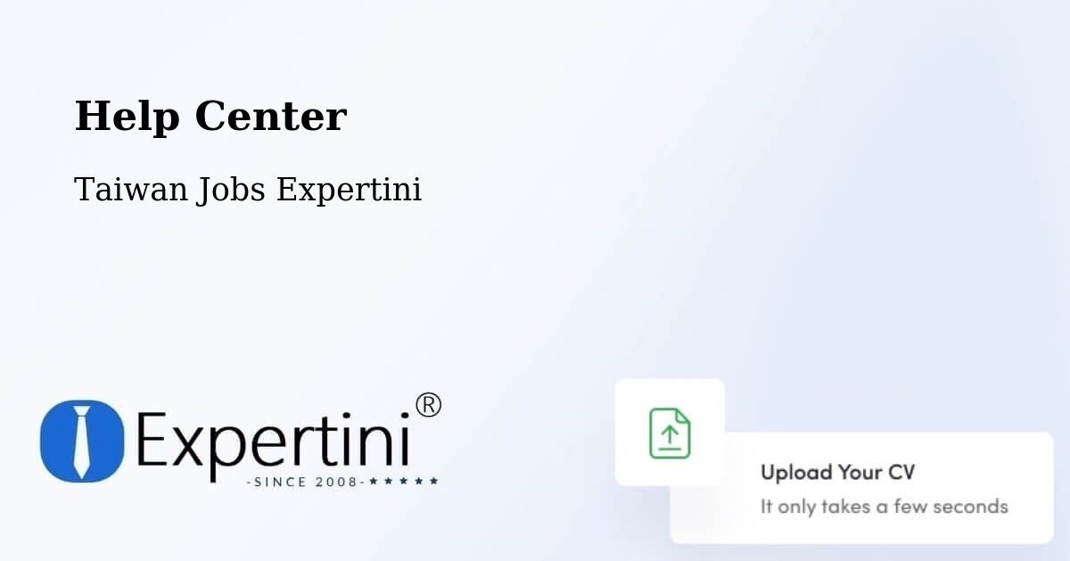 Help Center – Daxi - Taiwan Jobs Expertini