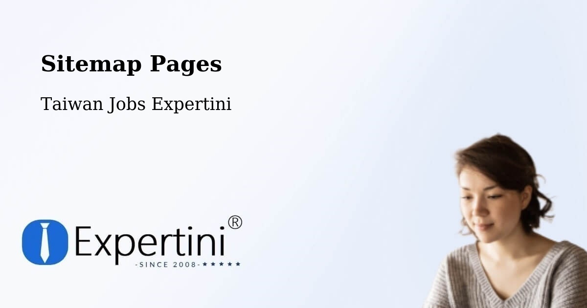 Sitemap Pages - Daxi - Taiwan Jobs Expertini