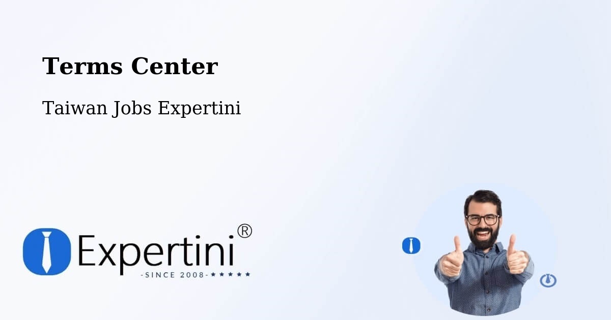 Terms of Service – Daxi - Taiwan Jobs Expertini